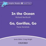 Dolphin Readers: Level 4: In the Ocean & Go, Gorillas, Go Audio CD