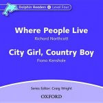 Dolphin Readers: Level 4: Where People Live & City Girl, Country Boy Audio CD