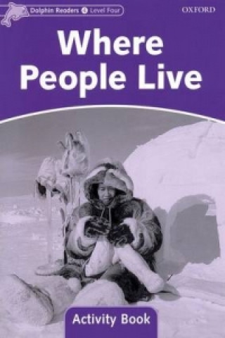 Dolphin Readers Level 4: Where People Live Activity Book