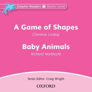 Dolphin Readers: Starter Level: A Game of Shapes & Baby Animals Audio CD