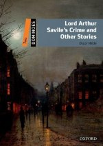 Dominoes: Two: Lord Arthur Savile's Crime and Other Stories Pack