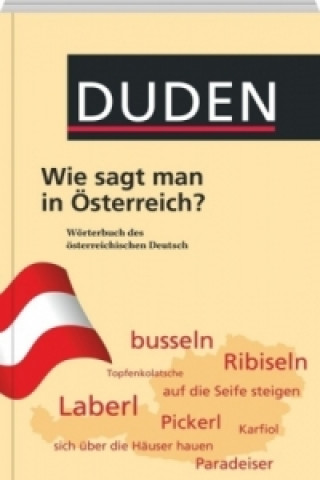 Wie sagt man in Österreich?