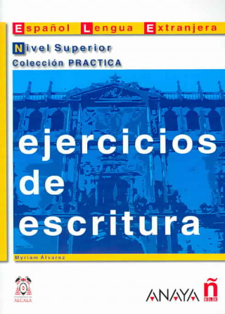 Ejercicios de escritura. Nivel Superior