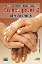 En Equipo.es 2 Intermedio B1 Libro del profesor