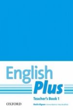 English Plus: 1: Teacher's Book with photocopiable resources