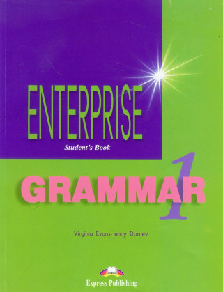 Enterprise 1 Beginner Grammar Student's Book (Virginia Evans,Jenny Dooley)(Miękka)