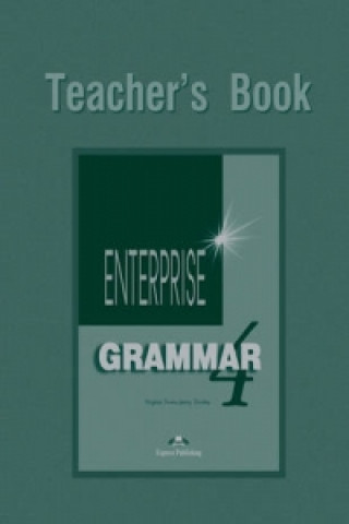 Enterprise 4 Intermediate Grammar Teacher's Book