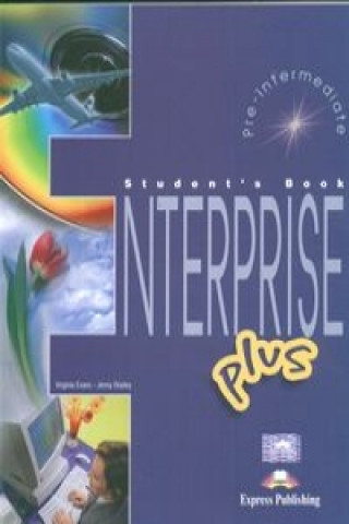 Enterprise Plus Pre-Intermediate - Student's Book