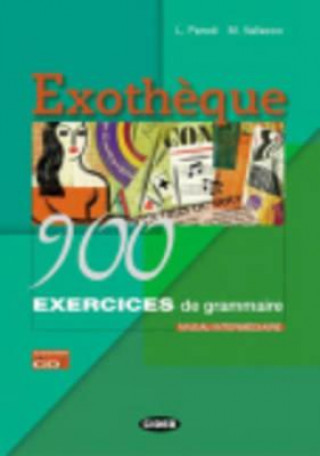 EXOTHEQUE 900 INTERMEDIAIRE EXERCICES DE GRAMMAIRE + CD-ROM