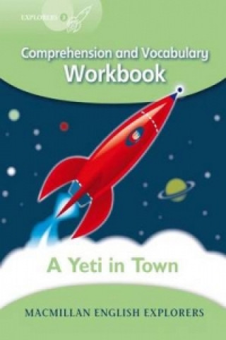 Explorers 3: A Yeti in Town Workbook