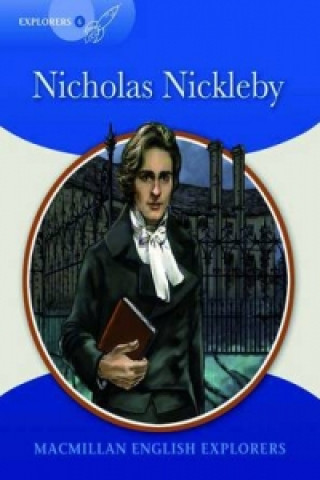 Explorers Readers 6 Nicholas Nickleby