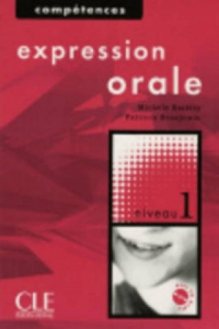 EXPRESSION ORALE 1 + CD AUDIO