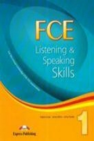 FCE Listening a Speaking Skills 1 (revised exam) Student's Book