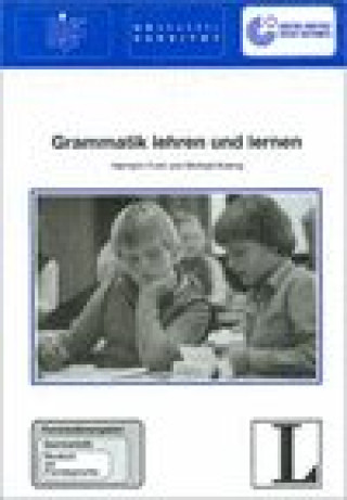 FERNSTUDIENHEIT 1: Grammatik lehren und lernen