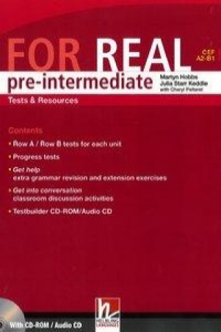 FOR REAL Pre-Intermediate Level Tests a Resources + Testbuilder CD-ROM / Audio CD