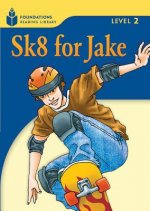 Sk8 for Jake