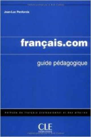 FRANCAIS.COM INTER/AVANCE GUIDE PEDAGOGIQUE