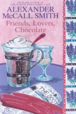 FRIENDS, LOVERS, CHOCOLATE