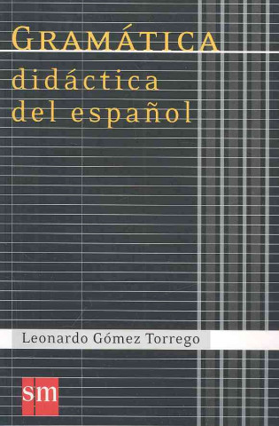 GRAMÁTICA DIDÁCTICA DEL ESPANOL 07