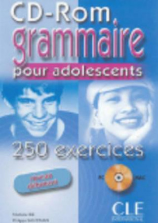 GRAMMAIRE POUR ADOLESCENTS 250 EXERCICES: NIVEAU DEBUTANT CD-ROM