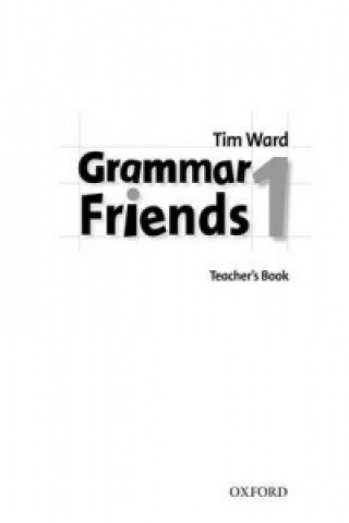 Grammar Friends 1: Teacher's Book