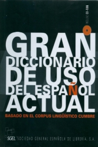 Diccionario SGEL: Gran Diccionario de Uso del Espanol Actual