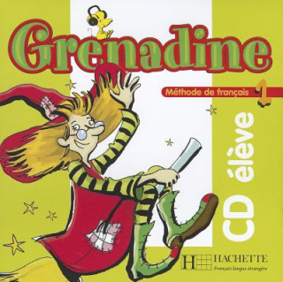 GRENADINE 1 AUDIO CD ELEVE