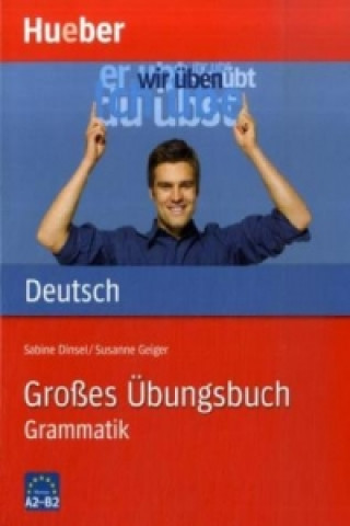 Großes Übungsbuch Deutsch - Grammatik