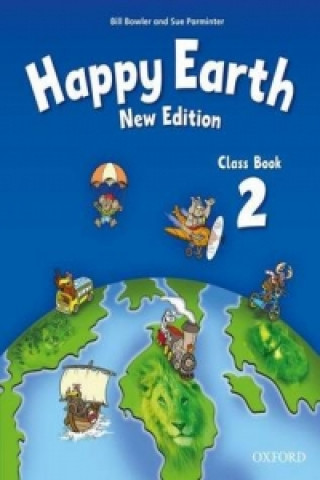 Happy Earth: 2 New Edition: Class Book