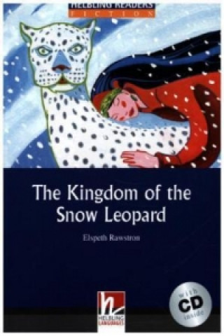 The Kingdom of the Snow Leopard, mit 1 Audio-CD, m. 1 Audio-CD