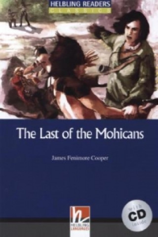 The Last of the Mohicans, mit 1 Audio-CD, m. 1 Audio-CD