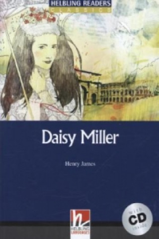 Daisy Miller, mit 1 Audio-CD, m. 1 Audio-CD