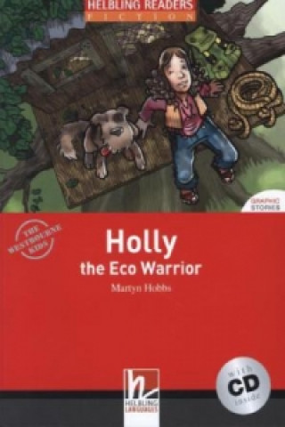 Holly the Eco Warrior, w. Audio-CD