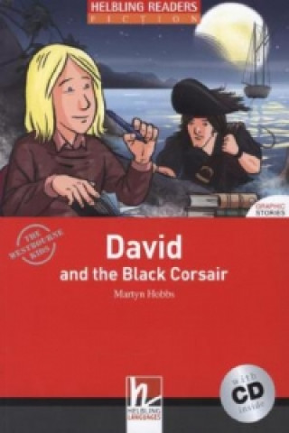 David and the Black Corsair, mit 1 Audio-CD, m. 1 Audio-CD