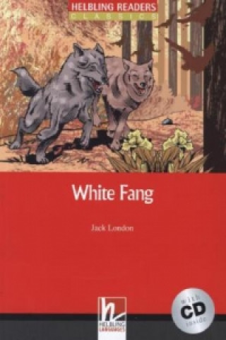 White Fang, mit 1 Audio-CD, m. 1 Audio-CD