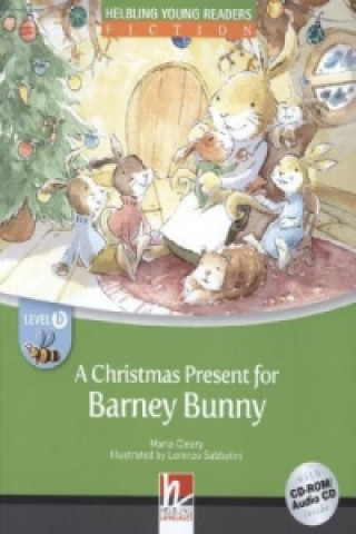 A Christmas Present for Barney Bunny, mit 1 CD-ROM/Audio-CD, m. 1 CD-ROM