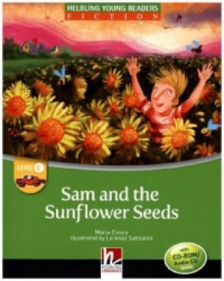 Sam and the Sunflower Seeds, mit 1 CD-ROM/Audio-CD, m. 1 CD-ROM, 2 Teile