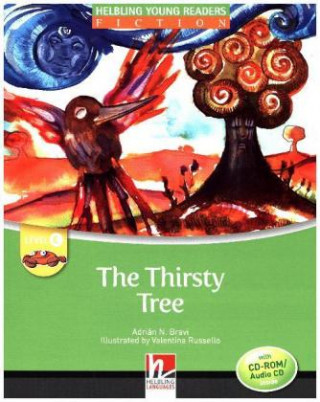 The Thirsty Tree, mit 1 CD-ROM/Audio-CD, m. 1 Audio-CD, m. 1 CD-ROM, 2 Teile