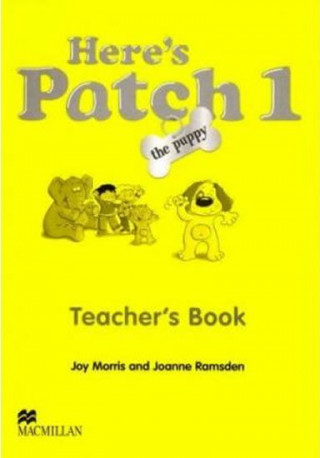 Here's Patch the Puppy 1 Teacher's Book International