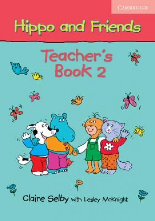 Hippo and Friends 2 Teacher's Book