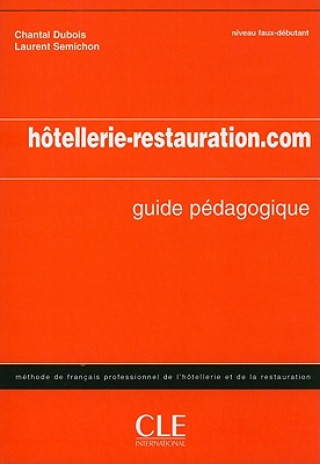 HOTELLERIE-RESTAURATION.COM GUIDE PEDAGOGIQUE