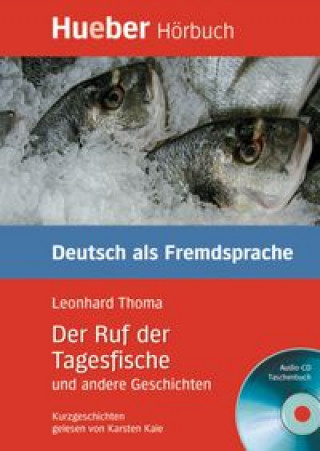 Hueber Hörbucher B2: Der Ruf der Tagesfische Paket