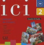 ICI 2 CD AUDIO CLASSE