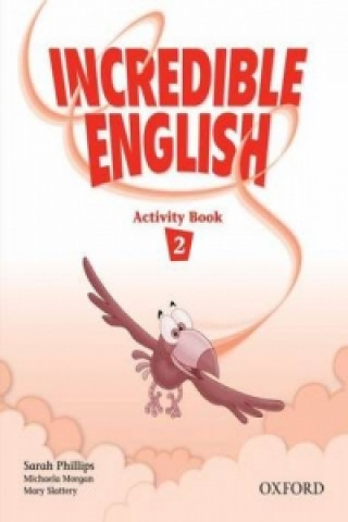 Incredible English 2: Activity Book