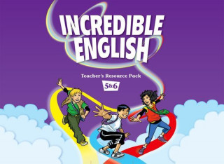 Incredible English: 5 & 6: Teacher's Resource Pack