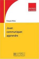 JOUER COMMUNIQUER APPRENDRE