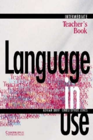 Language in Use Intermediate Teacher's Book