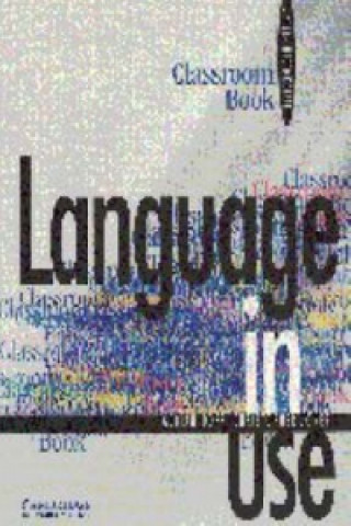 Language in Use Upper-intermediate Classroom book