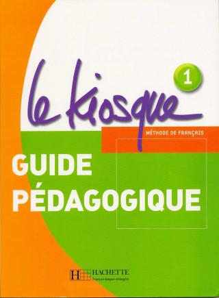 Le Kiosque 2 - Příručka učitele