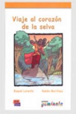 Viaje Al Corazon De La Selva